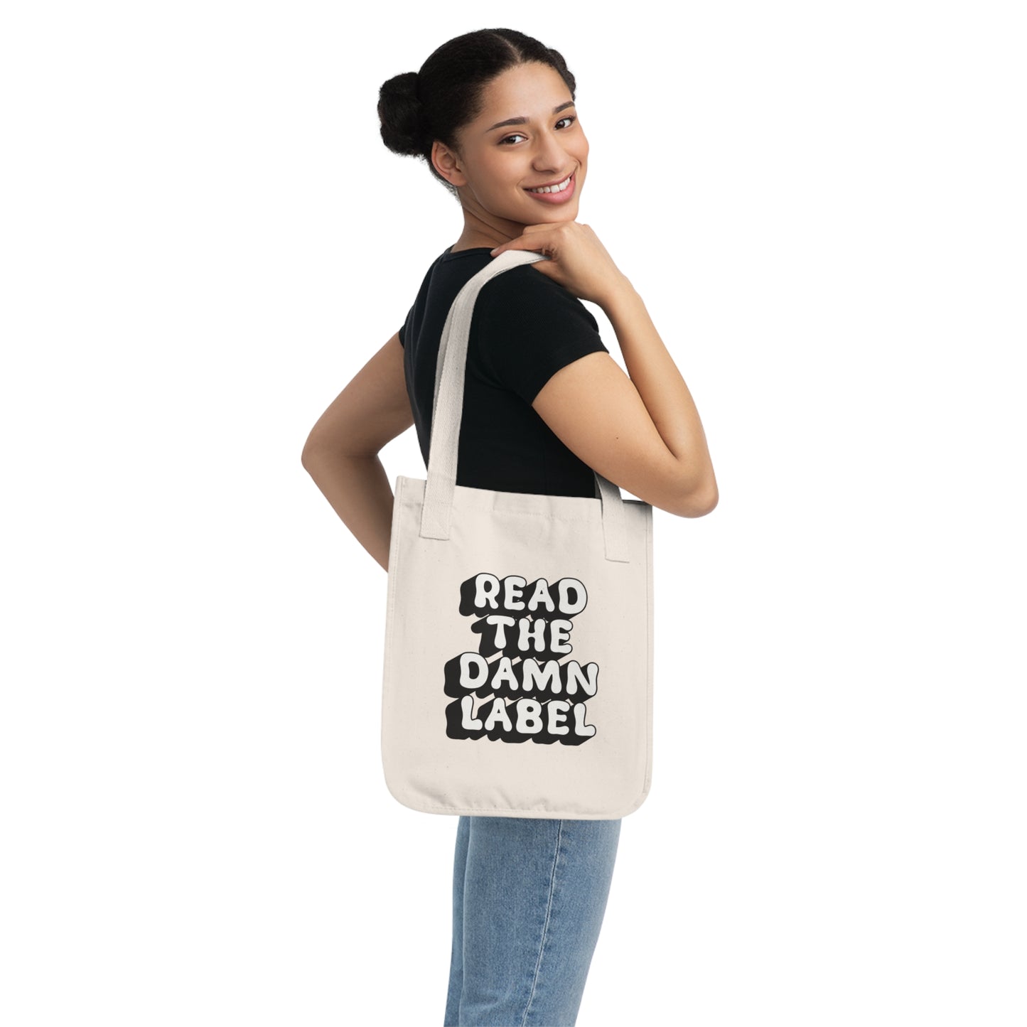“Read the Damn Label” Organic Cotton Tote