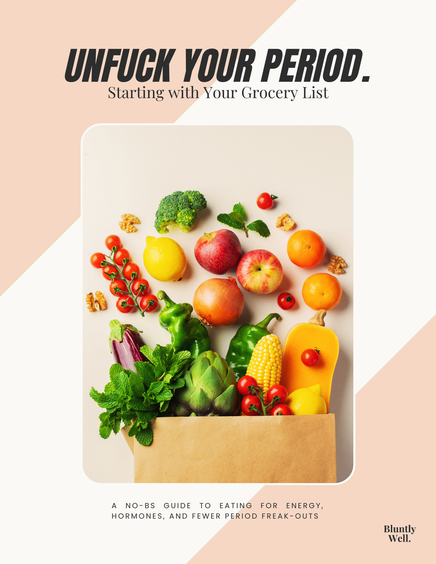 Unfuck Your Period – Cycle-Synced Grocery List Cheat Sheet